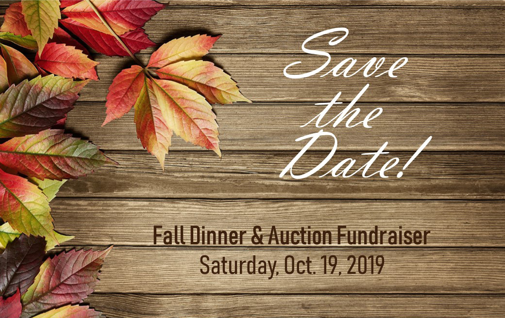 2019 Dinner and Auction Save the Date